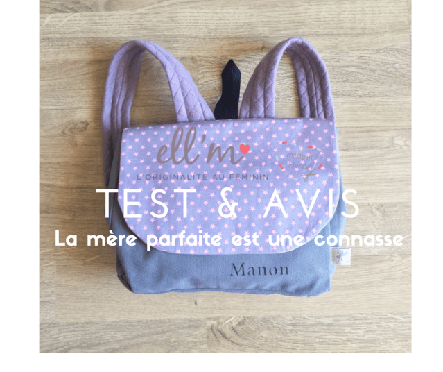 Test et avis ell'm cartable personnalisable blog la mere parfaite est une connasse (1).png
